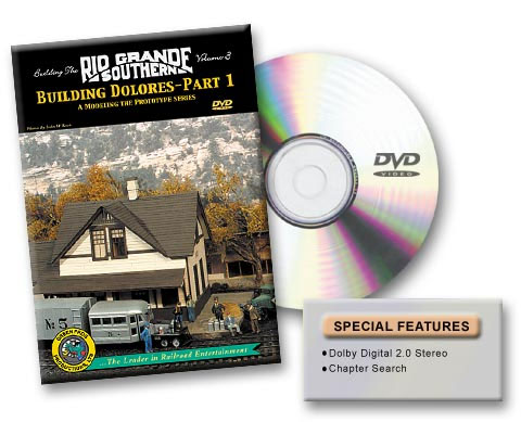 Building the Rio Grande Southern Volume 3 Building Dolores Part 1 DVD