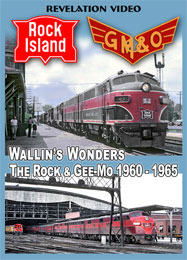 Wallins Wonders Vol 1 GM&O - Rock Island DVD